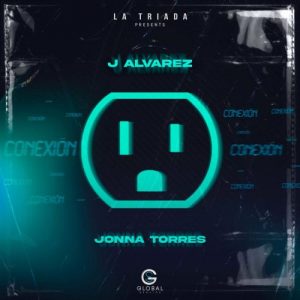 J Alvarez Ft. Jonna Torres – Conexión